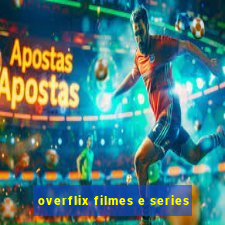 overflix filmes e series